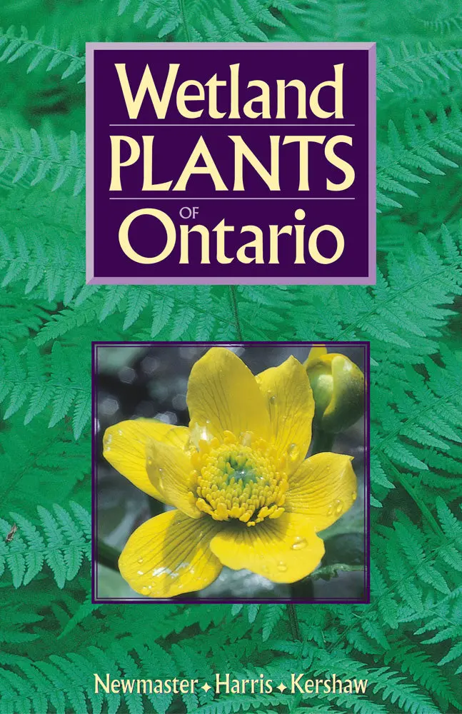 Lone Pine Field Guide: Wetland Plants of Ontario