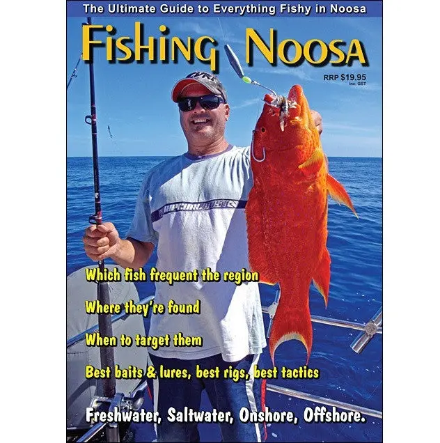 Noosa Fishing Guidebook: Local Spots, Species & Seasons
