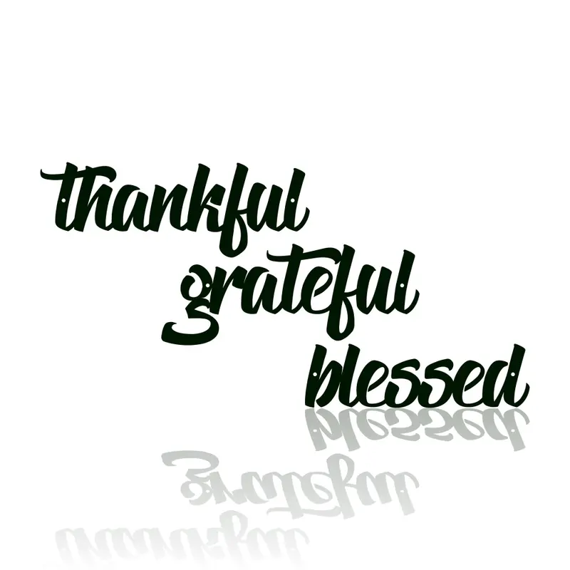 ‘Thankful, Grateful, Blessed’ Triad Phrase