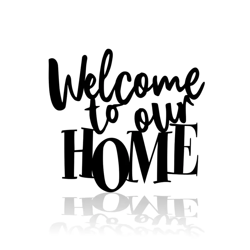 ‘Welcome to Our Home’ Sign — With or Without Heart Accent